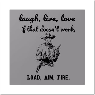 laugh, live, love shoot t-shirt Posters and Art